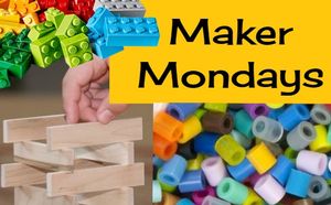 Maker Mondays